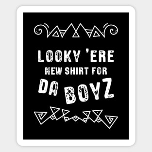 New Shirt for Da Boyz Funny Wargaming Meme Sticker